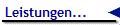 Leistungen...
